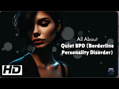 The Silent Struggles of Quiet Borderline Personality Disorder