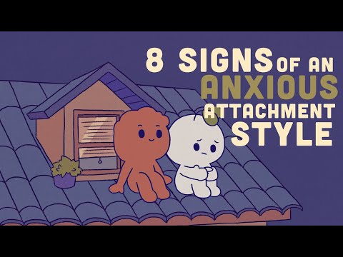 Recognizing the Traits of Anxious Attachment Styles