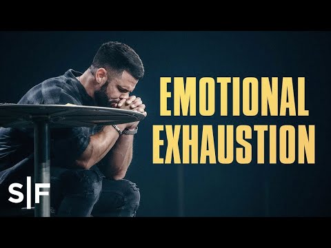 Overcoming the Depths of Exhaustion and Emotional Despair