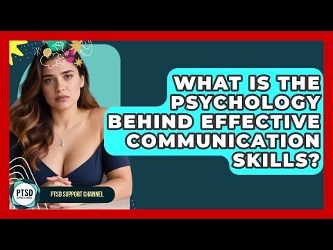 Enhancing Communication Skills Through Psychological Insights