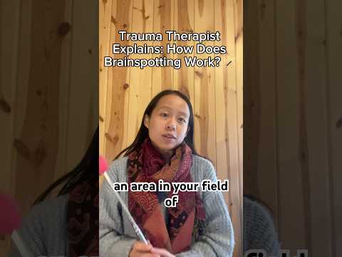 Harnessing the Power of Brain Spotting in Therapy