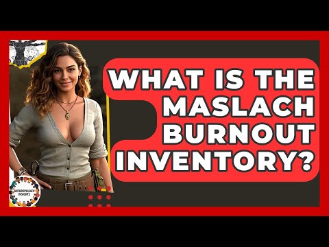 Psychological Insights from the MBI Assessment Tool