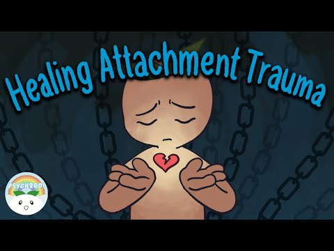 Healing from Attachment Trauma in Psychological Wellbeing