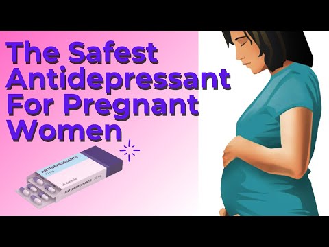 Choosing the Safest Antidepressant During Pregnancy