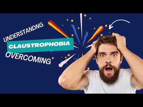 Confronting the Anxiety of Confined Spaces in Psychology