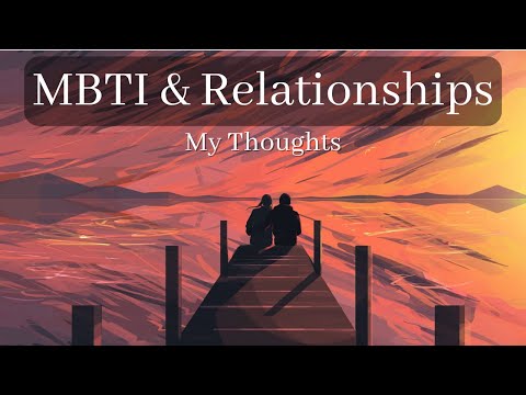 Compatibility of MBTI Types in Romantic Relationships