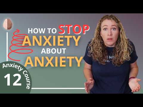 Confronting the Cycle of Anxiety: Fear of Fear Explained