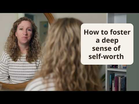 Boosting Self-Worth Through Psychological Insights and Practices
