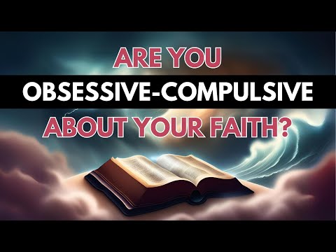 Religious OCD: Psychological Struggles and Faith Conflicts