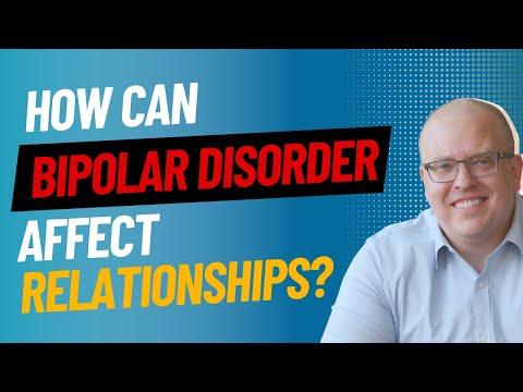 Bipolar Disorder and Its Effects on Romantic Relationships