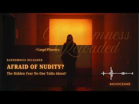 Understanding the Fear of Nakedness in Psychological Terms