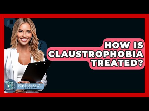 Recognizing the Psychological Signs of Claustrophobia
