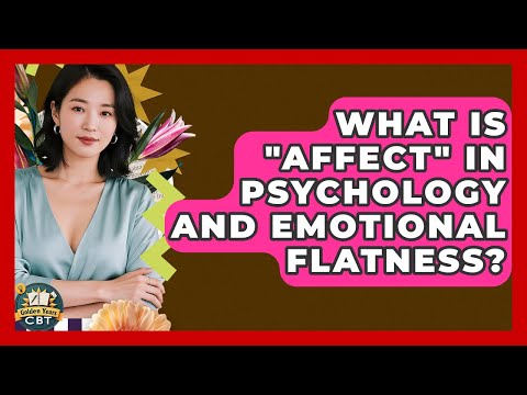 Emotional Flatness: Insights into Psychological Well-being