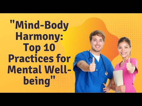 Mind and Body Harmony: Cultivating Psychological Wellbeing