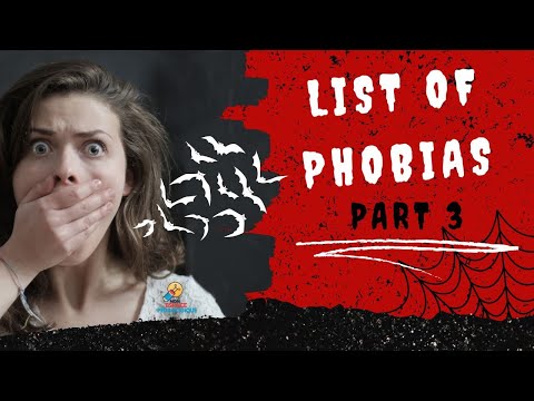 Complete A to Z List of Phobias in Psychology