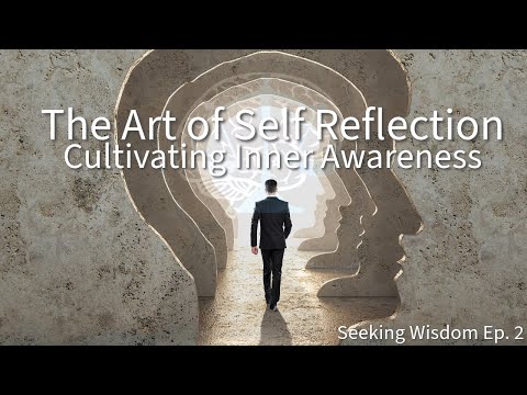Cultivating Inner Clarity: The Psychology of Self Awareness