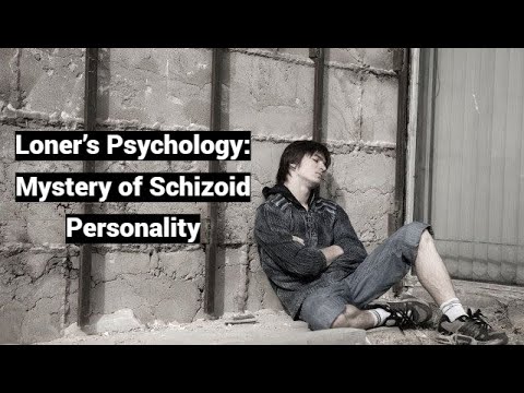 Evaluating Schizoid Personality: Psychological Insights and Testing
